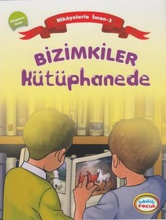 Hikayelerle İman (6 Kitap Takım) - Ayşe Alkan Sarıçiçek - İnkılab Yayınları