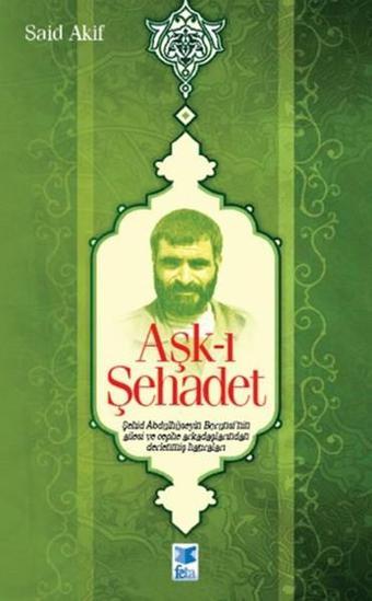 Aşk-ı Saadet - Said Akif - Feta Yayıncılık