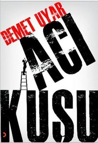 Acı Kuşu - Cinius Yayınevi