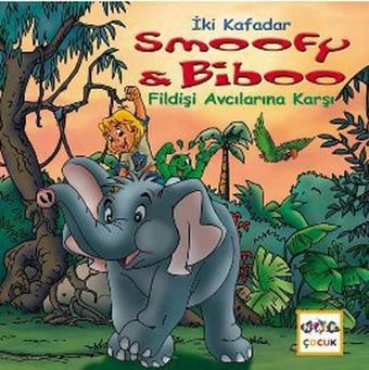 İki Kafadar Smoofy ve Biboo - Fildişi Avcılarına Karşı - Christian Carlin - Nar Yayınları