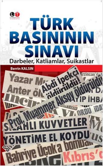 Türk Basınının Sınavı - Berrin Kalsın - Literatürk Academia