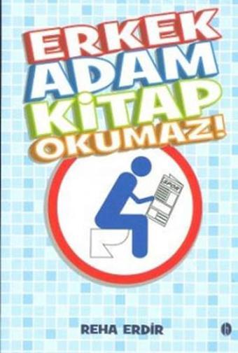 Erkek Adam Kitap Okumaz - Babil Yayıncılık