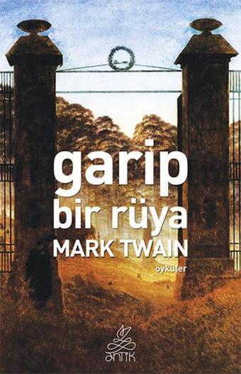 Garip Bir Rüya - Mark Twain - Antik Kitap