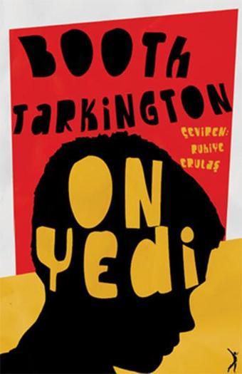 On Yedi - Booth Tarkington - Altın Bilek Yayınları
