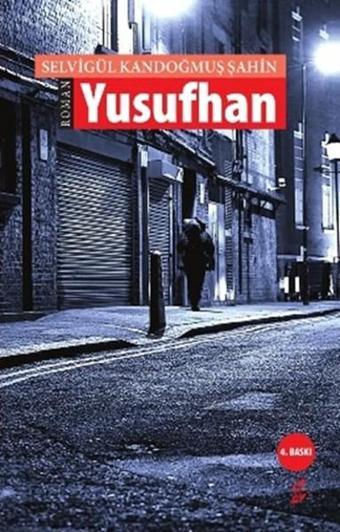 Yusufhan - Kandoğmuş Şahin - Okur Kitaplığı