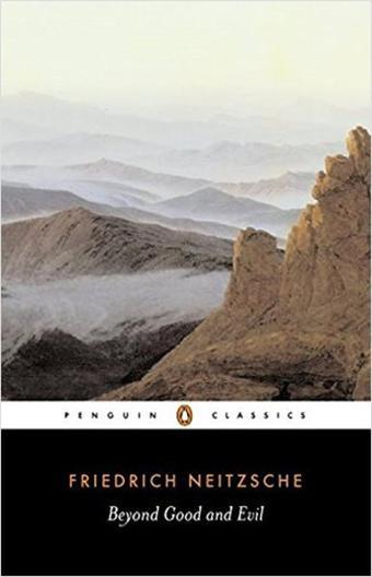 Beyond Good and Evil (Penguin Classics) - Friedrich Nietzsche - Penguin Classics