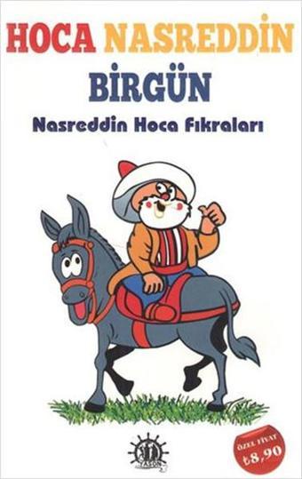 Hoca Nasreddin Birgün - Turgut Akdoğan - Yason Yayıncılık