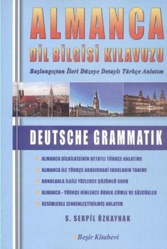 Almanca Dil Bilgisi Kılavuzu - S. Serpil Özkaynak - Beşir Kitabevi