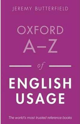 Oxford A - Z of English Usage - Jeremy Butterfield - Oxford