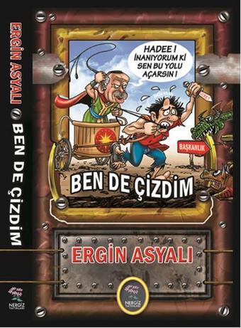 Ben de Çizdim - Ergin Asyalı - Nergiz Yayınları