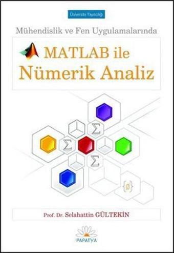 MATLAB ile Nümerik Analiz - Selahattin Gültekin - Papatya Bilim