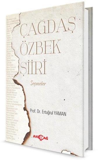 Çağdaş Özbek Şiiri - Ertuğrul Yaman - Akçağ Yayınları