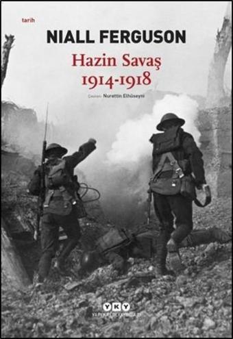 Hazin Savaş 1914 - 1918 - Niall Ferguson - Yapı Kredi Yayınları