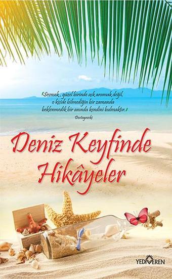 Deniz Keyfinde Hikayeler - Akif Bayrak - Yediveren Yayınları