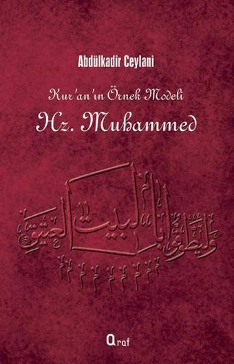 Kur'an'ın Örnek Modeli Hz. Muhammed - Abdülkadir Ceylani - Araf Yayıncılık