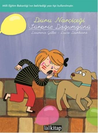 Duru Narçiçeği - Sürpriz Doğumgünü - Lucie Durbiano - Lal