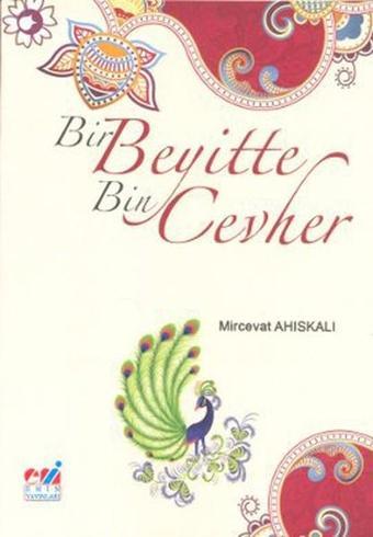 Bir Beyitte Bin Cevher - Mircevat Ahıskalı - Emin Yayınları