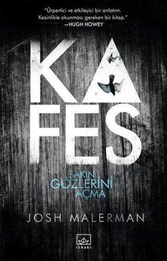 Kafes - Josh Malerman - İthaki Yayınları