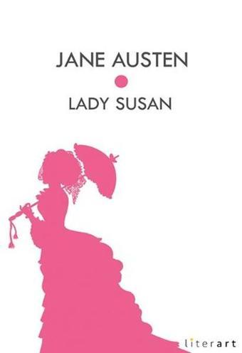 Lady Susan - Jane Austen - Literart Yayınları