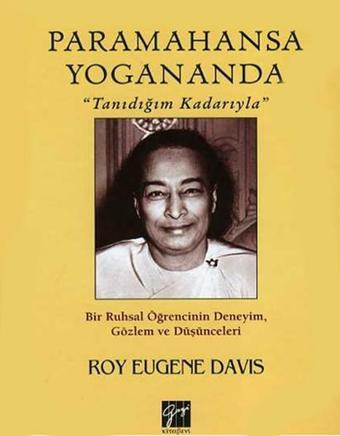 Paramahansa Yogananda - Roy Eugene Davis - Gazi Kitabevi