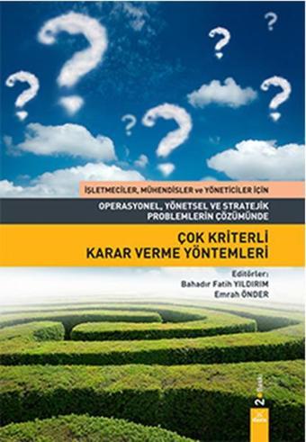 Çok Kriterli Karar Verme Yöntemleri - Emrah Önder - Dora Yayıncılık