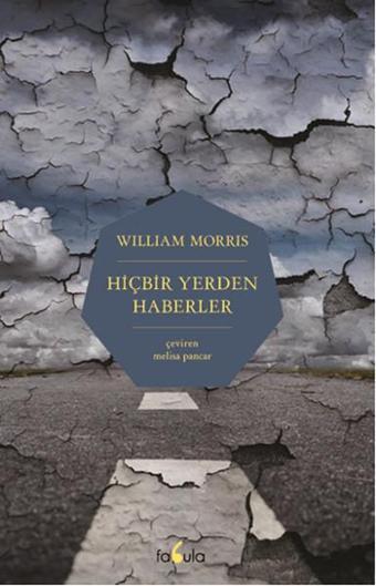 Hiçbir Yerden Haberler - William Morris - Fabula