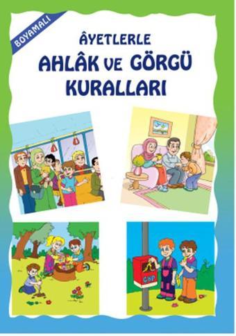 Ayetlerle Ahlak ve Görgü Kuralları - Boyamalı - Mürşide Uysal - Uysal Yayınevi