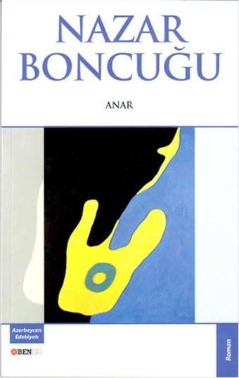 Nazar Boncuğu - Anar  - Bengü Yayınları