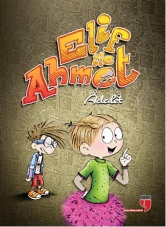 Elif ile Ahmet - Adalet - Elif Akardaş - Edam Yayınevi