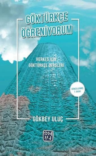 Göktürkçe Öğreniyorum - Gökbey Uluç - Kutlu Yayınevi