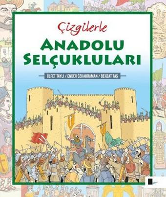 Çizgilerle Anadolu Selçukluları - Ülfet Taylı - Gölgeler Kitap