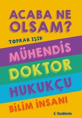 Acaba Ne Olsam? - 4 Kitap Takım - Tudem Yayınları