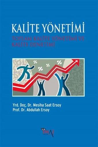 Kalite Yönetimi - Mesiha Saat Ersoy - İmaj Yayıncılık