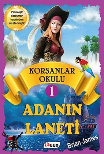 Korsanlar Okulu 1 - Adanın Laneti - Brian James - Teen