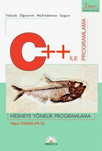 C++ ile Programlama Dili - Yalçın Özkan - Papatya Bilim