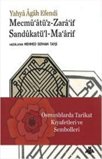 Osmanlılarda Tarikat Kıyafetleri ve Sembolleri - Yahya Agah Efendi - Hassa