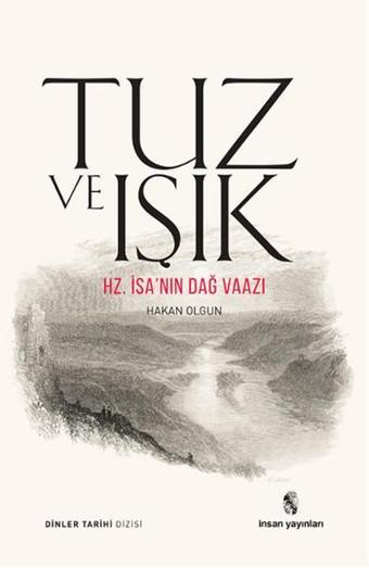 Tuz ve Işık - Hakan Olgun - İnsan Yayınları