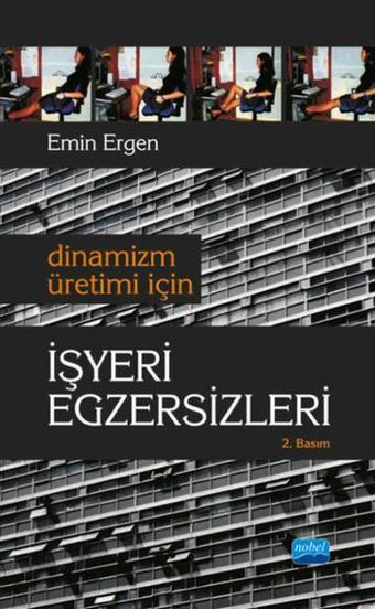 İşyeri Egzersizleri - Nobel Akademik Yayıncılık