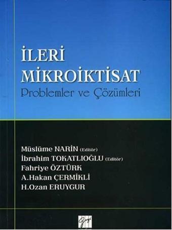 İleri Mikroiktisat - Kolektif  - Gazi Kitabevi