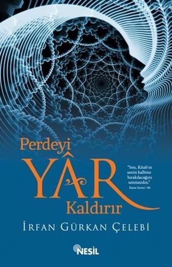 Perdeyi Yar Kaldırır - İrfan Gürkan Çelebi - Nesil Yayınları