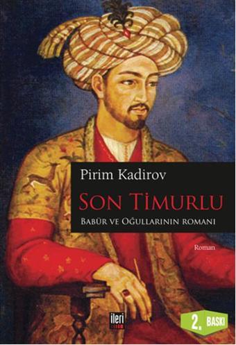 Son Timurlu - Pirim Kadirov - İleri Yayınları