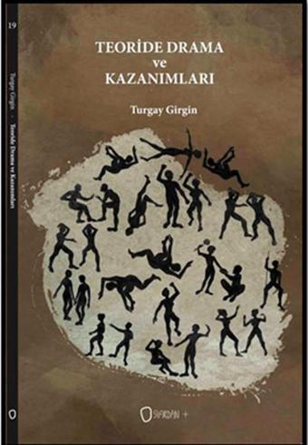 Teoride Drama ve Kazanımları - Turgay Girgin - Sıfırdan Yayınları