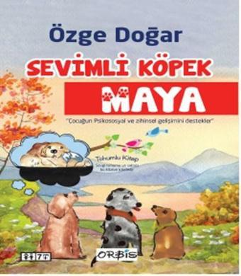 Sevimli Köpek Maya - Özge Doğar - Orbis