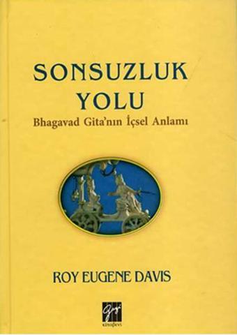 Sonsuzluk Yolu - Roy Eugene Davis - Gazi Kitabevi