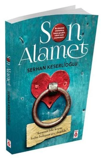 Son Alamet - Serhan Keserlioğlu - Önemli Kitap