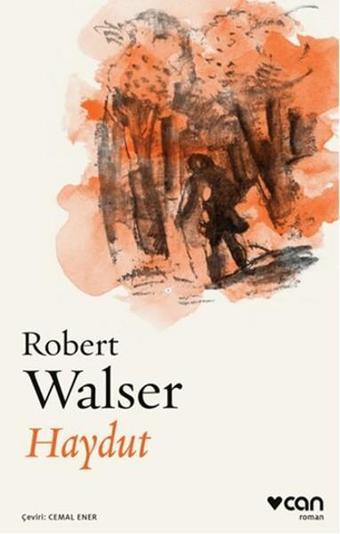 Haydut - Robert Walser - Can Yayınları