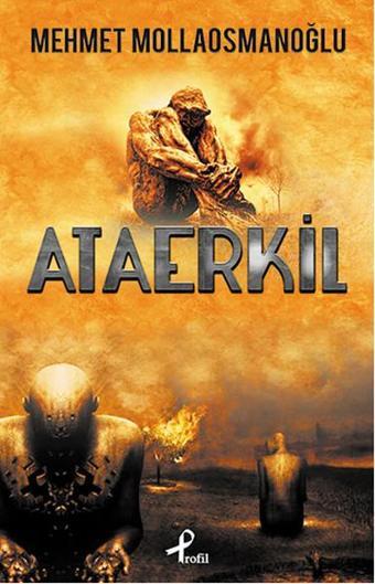 Ataerkil - Mehmet Mollaosmanoğlu - Profil Kitap Yayınevi