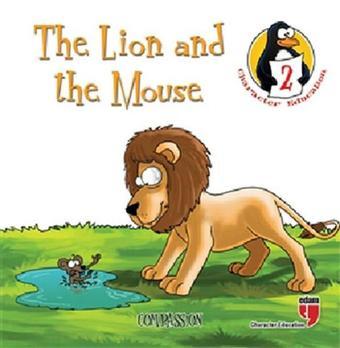 The Lion and the Mouse - Compassion - Hatice Işılak Durmuş - Edam Yayınevi