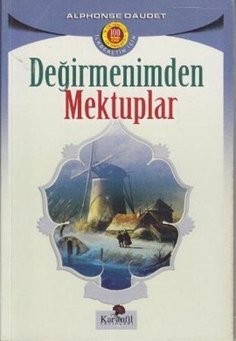 Değirmenimden Mektuplar - Alphonse Daudet - Karanfil Yayınları