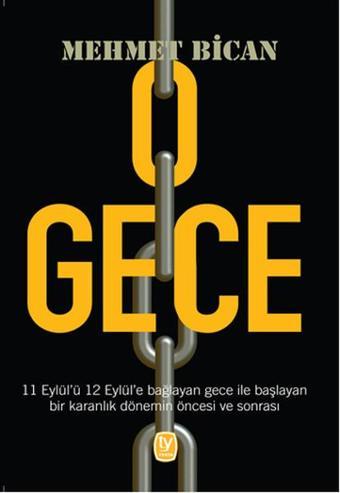 O Gece - Mehmet Bican - Tekin Yayınevi